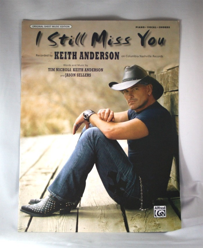 Keith Anderson - sheet music "I Still Miss You"