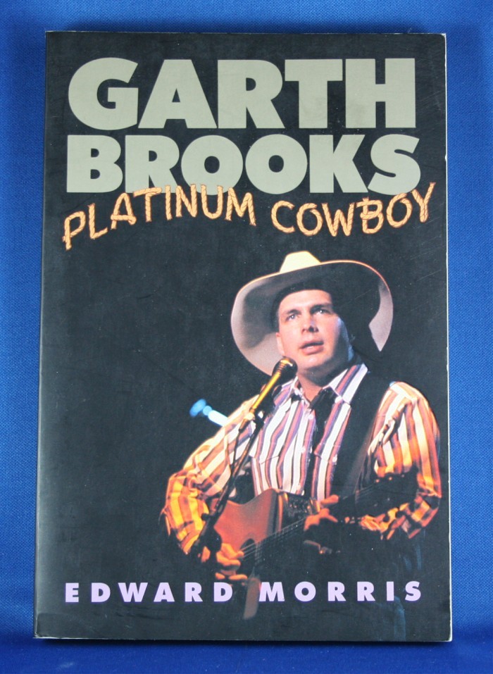 Garth Brooks - book "Platinum Cowboy"