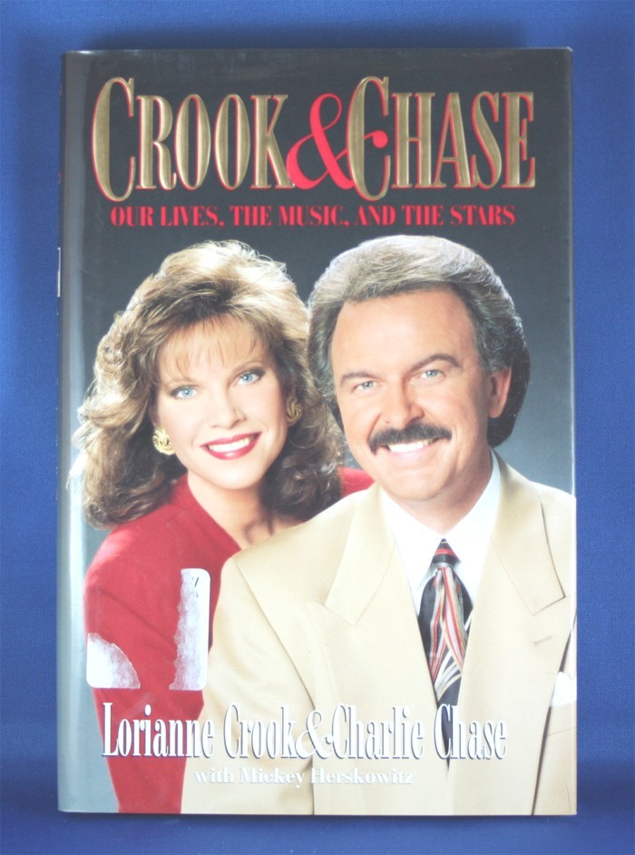 Crook & Chase - book "Crook & Chase: Our Lives, The Music, and The Stars"