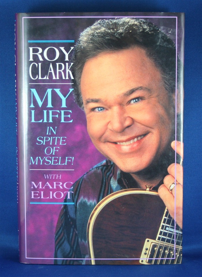Roy Clark - book "My Life In Spite of Myself!" with Marc Eliot
