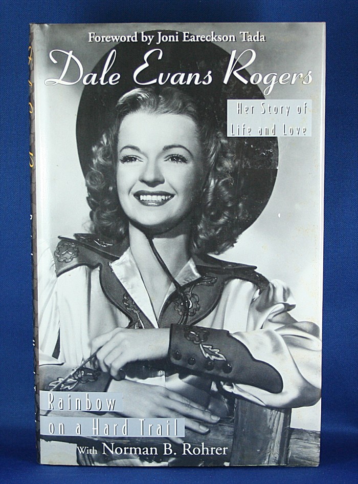 Dale Evans - book "Dale Evans Rogers Her Story of Life and Love"