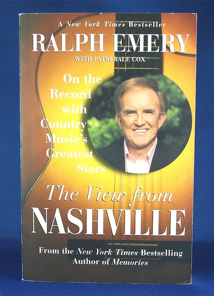 Ralph Emery - book: "The View From Nashville"