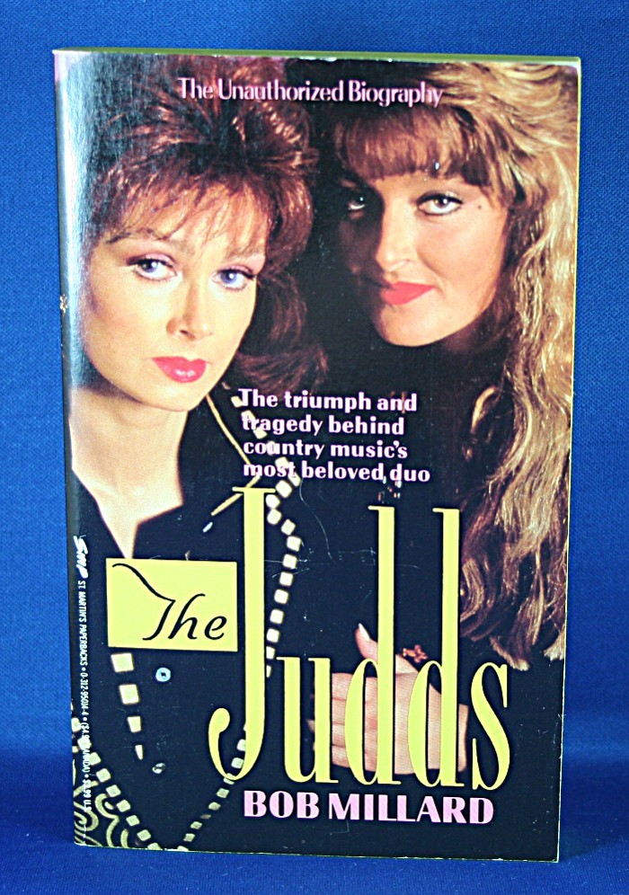 Judds - book "The Judds" by Bob Millard