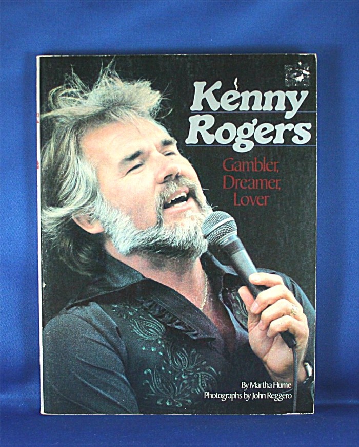 Kenny Rogers - book "Gambler, Dreamer, Lover" by Martha Hume