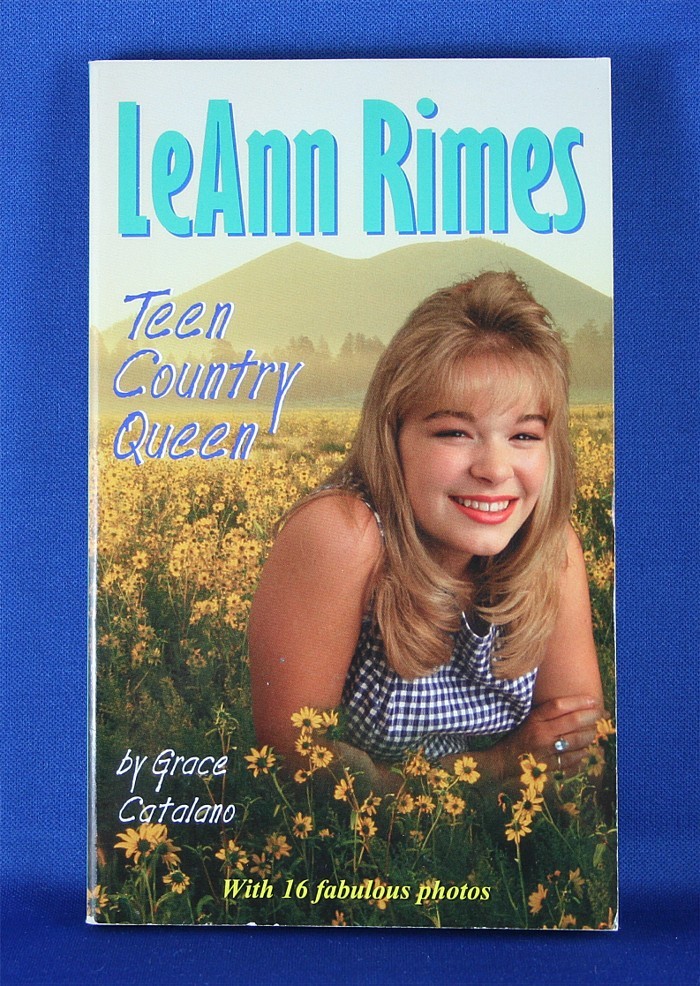 LeAnn Rimes - book "LeAnn Rimes Teen Country Queen" by Grace Catalano