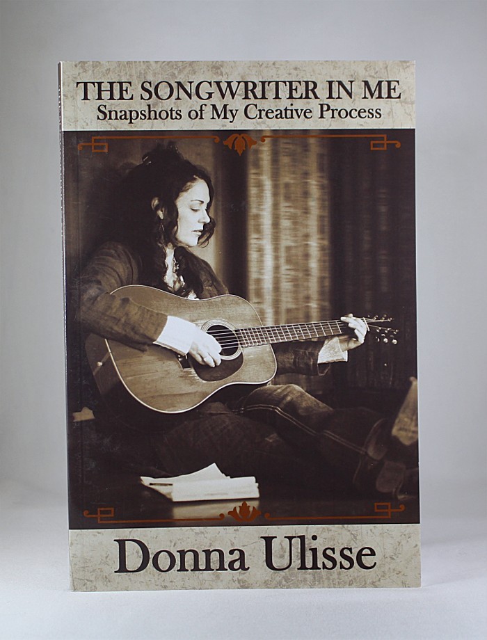 Donna Ulisse - autographed book "The Songwriter In Me"