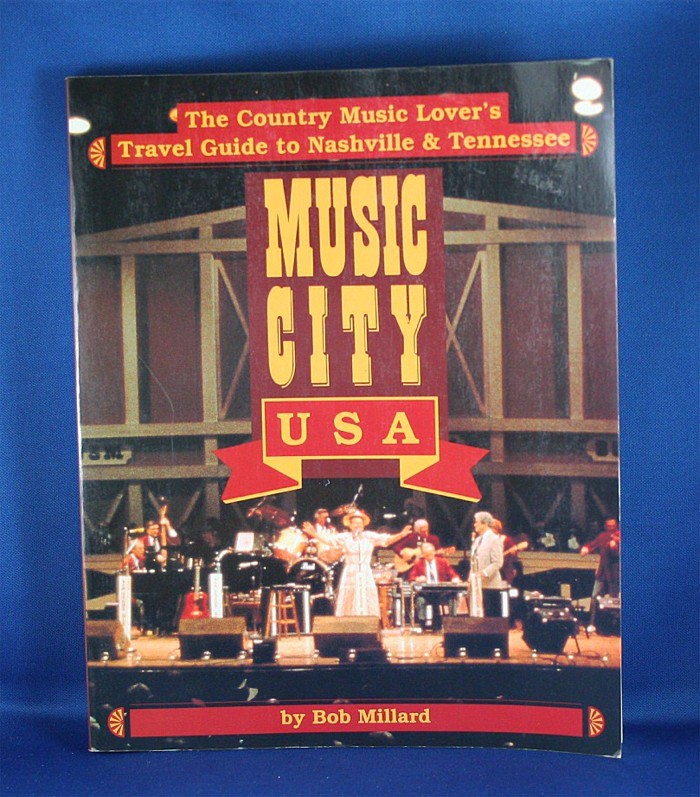 Various Artists - book "Music City U.S.A. The Country Music Lover's Travel Guide To Nashville & Tennessee" by Bob Millard