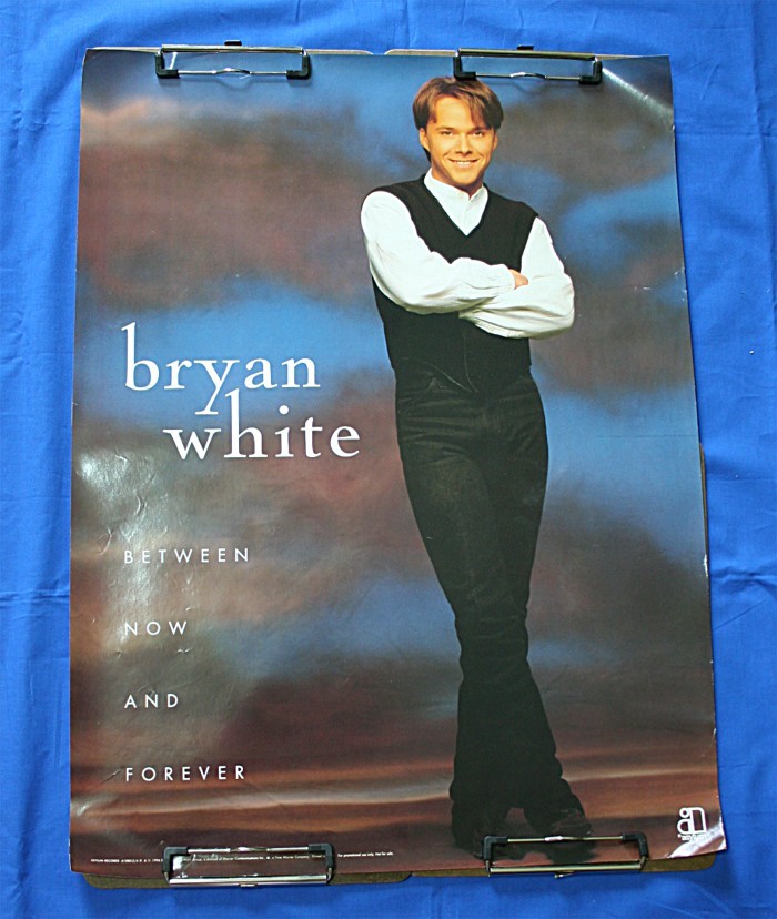 Bryan White - promo poster "Between Now and Forever"