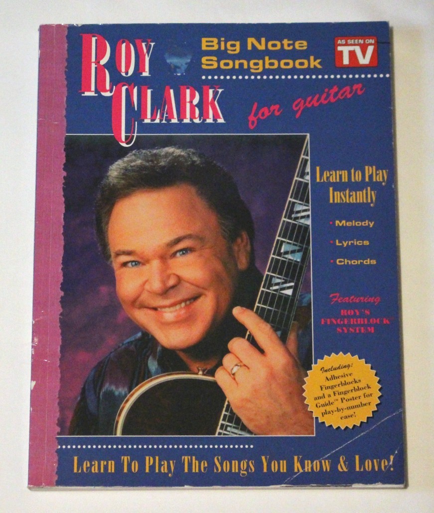 Roy Clark – songbook “Big Note Songbook For Guitar” As Seen On TV 