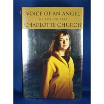 Charlotte Church - book: "Voice of An Angel My Life (So Far)"