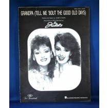 Judds - sheet music "Grandpa (Tell Me 'Bout The Good Old Days"
