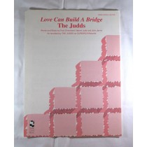 Judds - sheet music “Love Can Build A Bridge” 